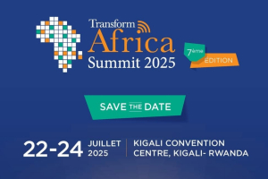 Le Transform Africa Summit 2025 se tiendra du 22 au 24 juillet à Kigali